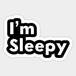 I’m Sleepy Sticker